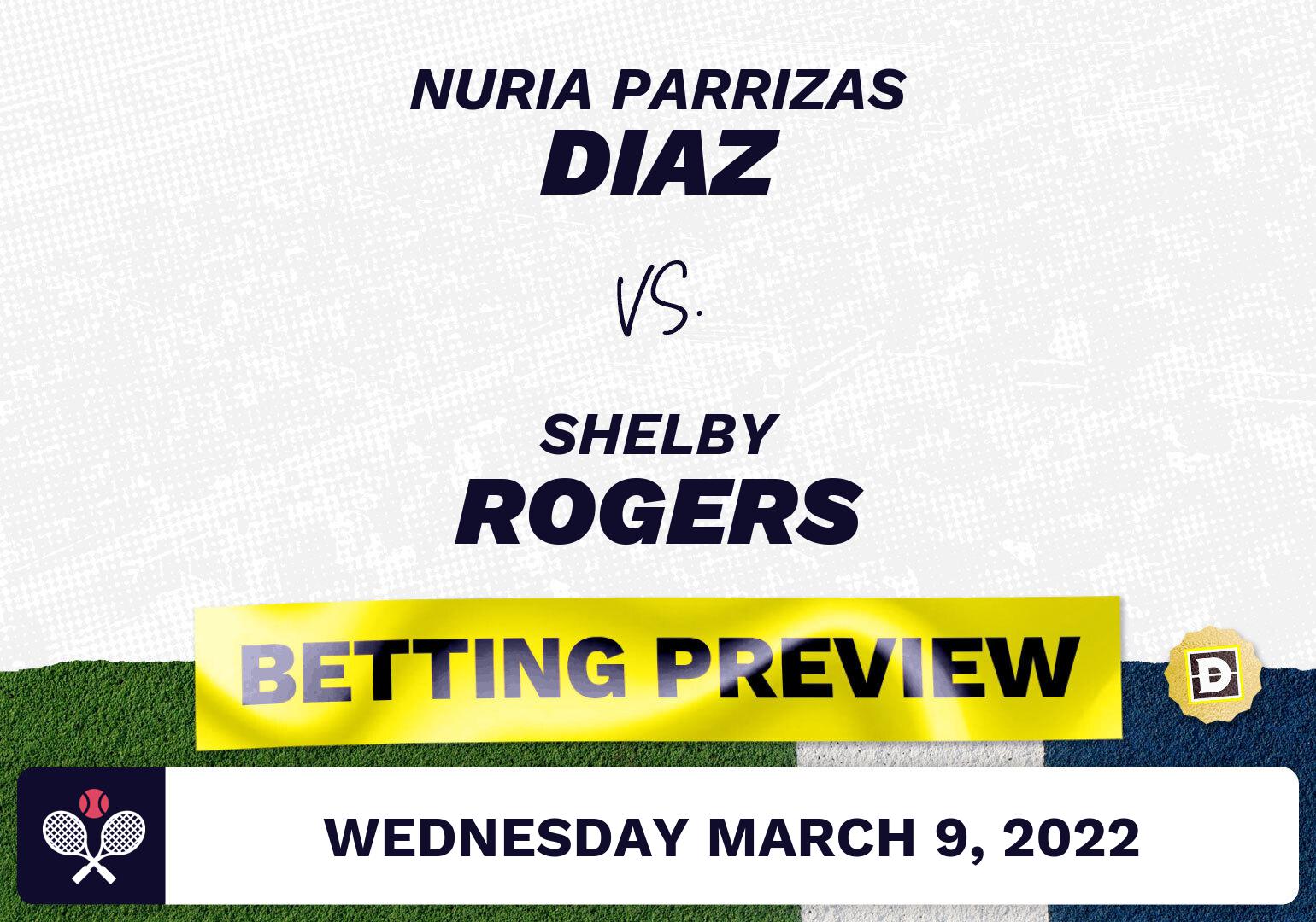 Nuria Parrizas Diaz vs. Shelby Rogers Predictions - Mar 10, 2022