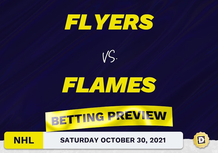 Flyers vs. Flames Predictions and Odds - Oct 30, 2021