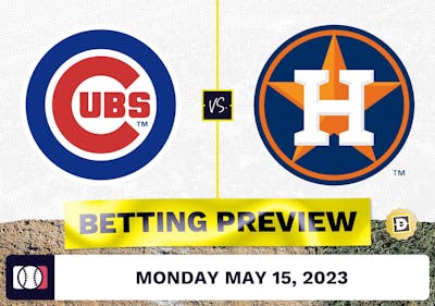 Cubs vs. Astros Prediction and Odds - May 15, 2023