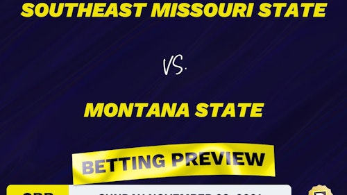 Southeast Missouri State vs. Montana State CBB Predictions and Odds - Nov 28, 2021