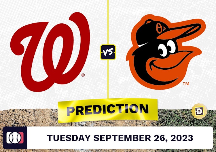 Nationals vs. Orioles Prediction for MLB Tuesday [9/26/2023]