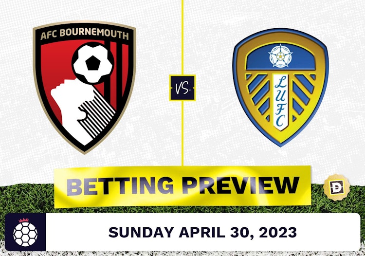 Bournemouth vs. Leeds Prediction and Odds - Apr 30, 2023