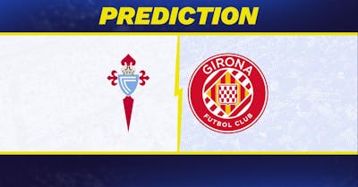 Celta Vigo vs. Girona prediction, odds, La Liga picks [9/14/2025]