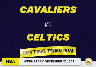 Cavaliers vs. Celtics Predictions and Odds - Dec 22, 2021