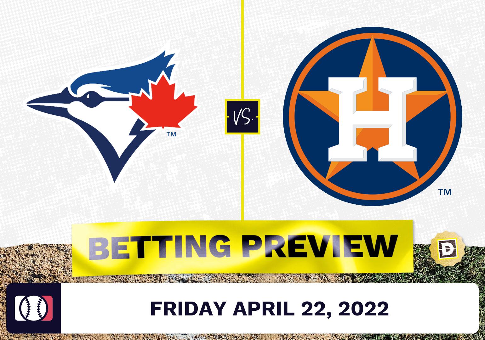 Blue Jays vs. Astros Prediction and Odds - Apr 22, 2022