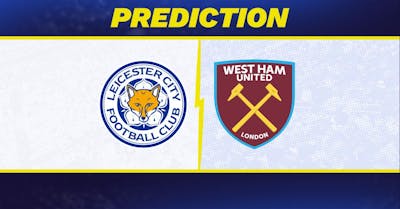 Leicester vs. West Ham Prediction, Odds, Premier League Picks [12/3/2024]