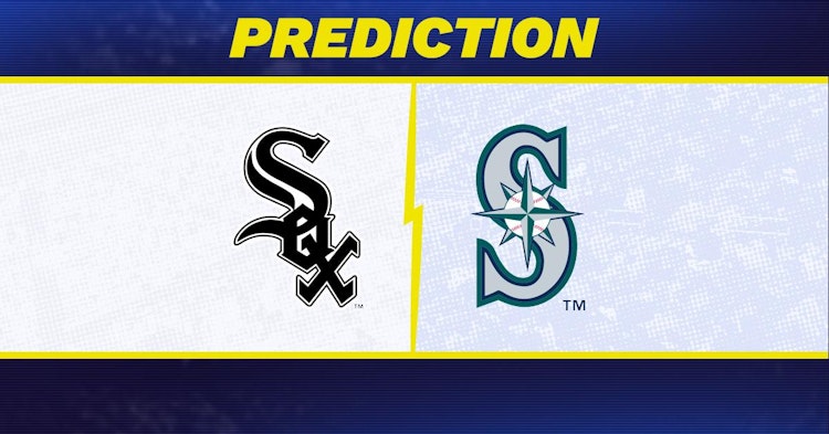 Chicago White Sox-Seattle Mariners Predictions and Game Preview.