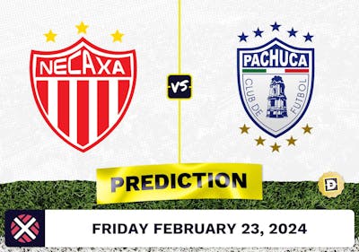 Necaxa vs. Pachuca Prediction, Odds, Liga MX Picks [2/23/2024]