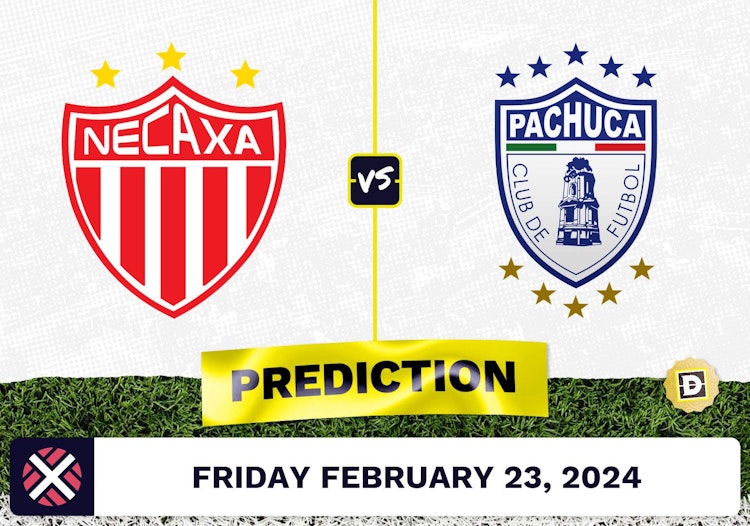 Necaxa vs. Pachuca Prediction, Odds, Liga MX Picks [2/23/2024]