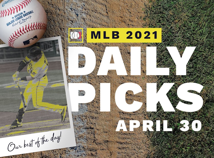 Best MLB Betting Picks and Parlays: Friday April 30, 2021