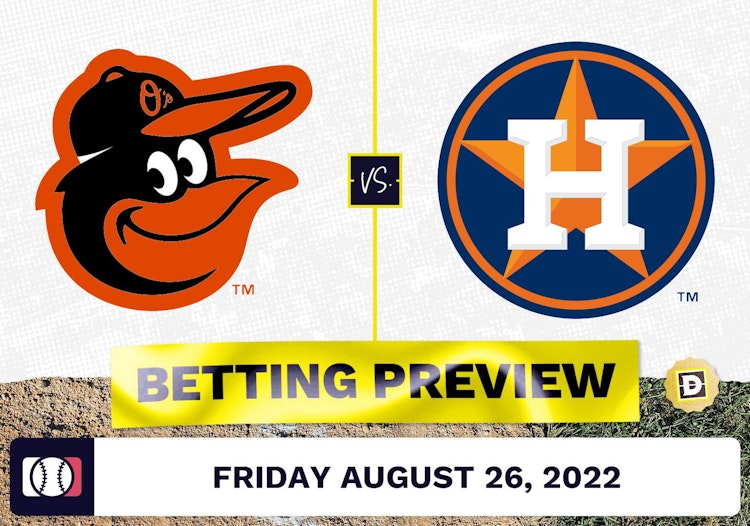 Orioles vs. Astros Prediction and Odds - Aug 26, 2022