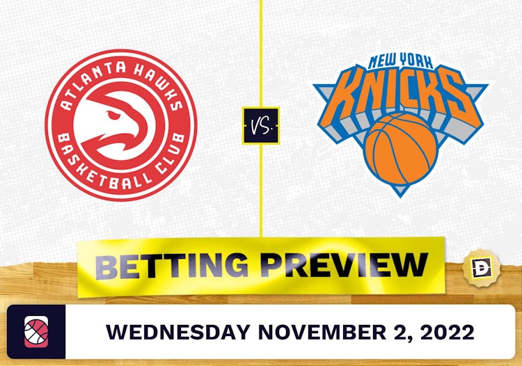 Hawks vs. Knicks Prediction and Odds - Nov 2, 2022