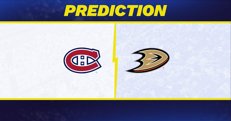 Montreal Canadiens-Anaheim Ducks Predictions and Game Preview.