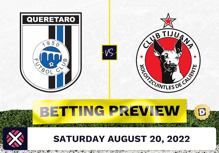 Queretaro vs. Club Tijuana Prediction and Odds - Aug 20, 2022