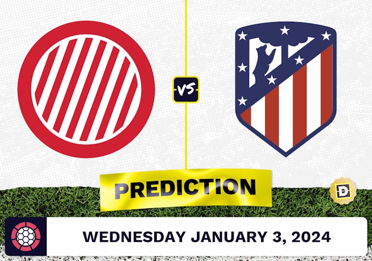 Girona vs. Atletico Madrid Prediction, Odds, La Liga Picks  [1/3/2024]