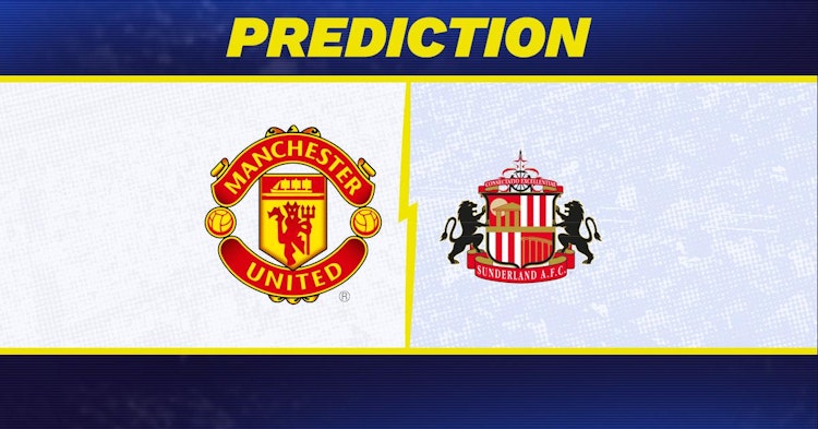 Manchester United-Sunderland Predictions and Game Preview.