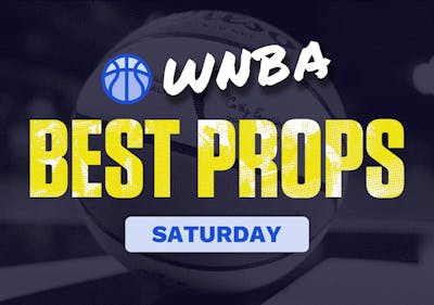 WNBA Prop Bets Today: Saturday, May 25, 2024