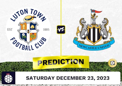 Luton Town vs. Newcastle Prediction, Odds, Premier League Picks  [12/23/2023]