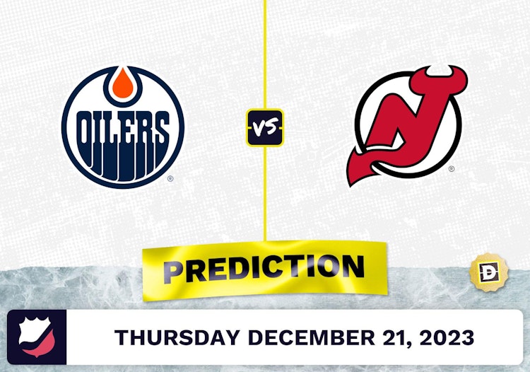 Edmonton Oilers vs. New Jersey Devils Prediction, Odds, NHL Picks  [12/21/2023]