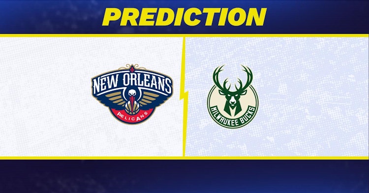 New Orleans Pelicans-Milwaukee Bucks Predictions and Game Preview.