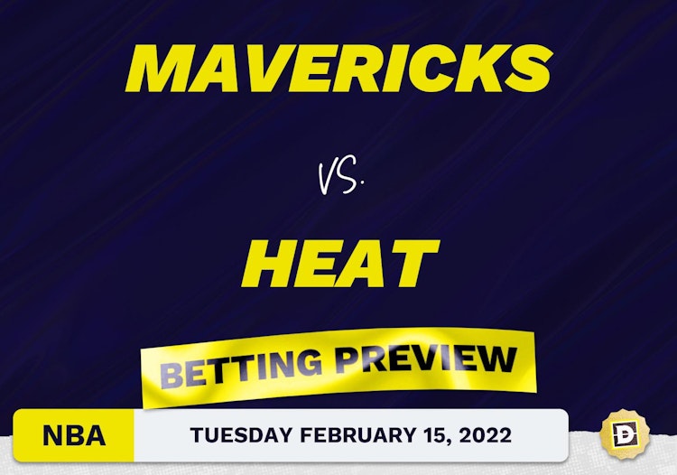 Mavericks vs. Heat Predictions and Odds - Feb 15, 2022