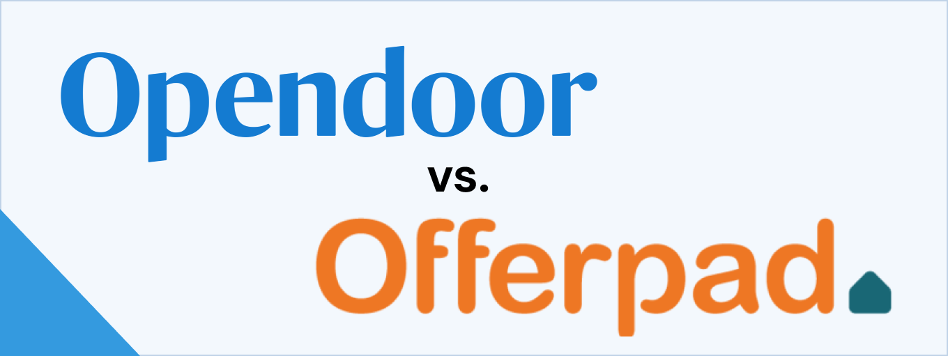 Opendoor vs. Offerpad Everything You Need to Know in 2022