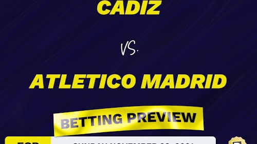 Cadiz vs. Atletico Madrid Predictions and Odds - Nov 28, 2021