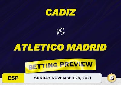 Cadiz vs. Atletico Madrid Predictions and Odds - Nov 28, 2021