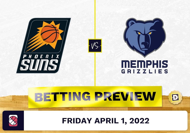 Suns vs. Grizzlies Prediction and Odds - Apr 1, 2022