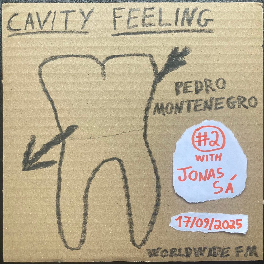 cavity feeling #2: pedro montenegro w/ Jonas Sá