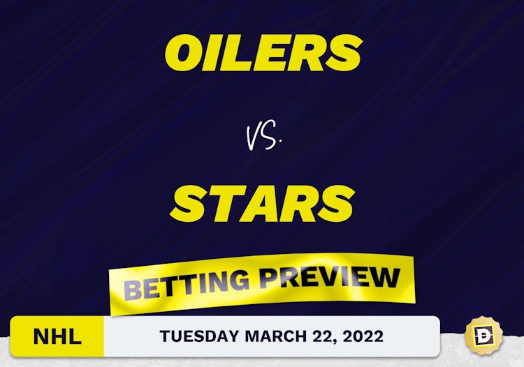 Oilers vs. Stars Predictions and Odds - Mar 22, 2022