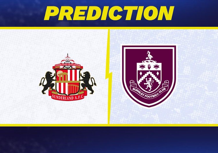 Sunderland-Burnley Predictions and Game Preview.