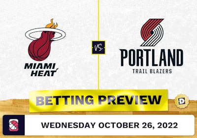 Heat vs. Trail Blazers Prediction and Odds - Oct 26, 2022