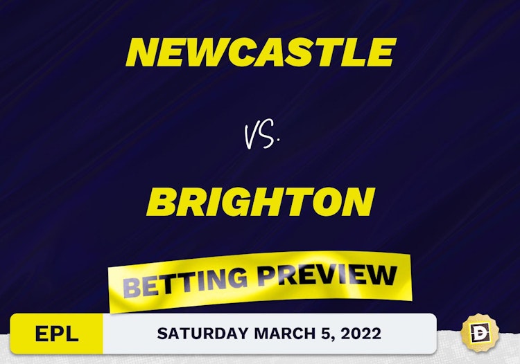 Newcastle vs. Brighton Predictions and Odds - Mar 5, 2022