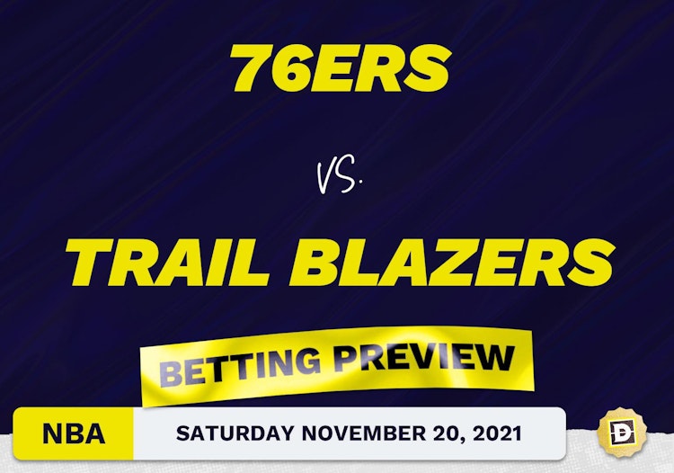 76ers vs. Trail Blazers Predictions and Odds - Nov 20, 2021