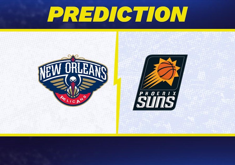 New Orleans Pelicans-Phoenix Suns Predictions and Game Preview.