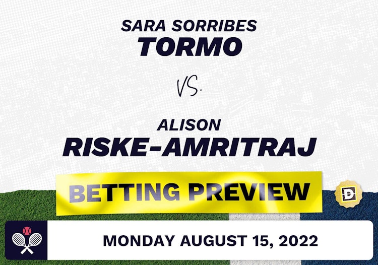 Sara Sorribes Tormo vs. Alison Riske-Amritraj Predictions - Aug 15, 2022
