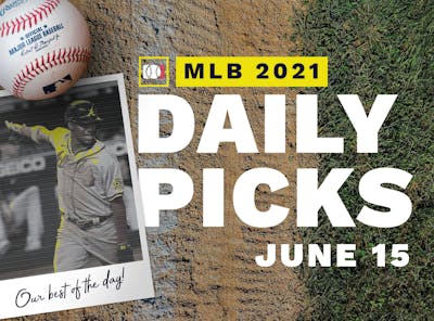 Best MLB Betting Picks and Parlays: Tuesday June 15, 2021