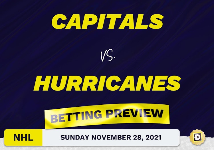 Capitals vs. Hurricanes Predictions and Odds - Nov 28, 2021