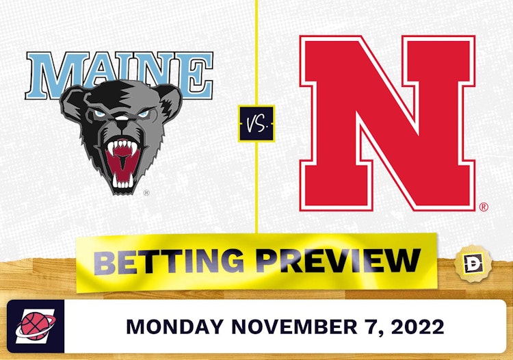 Maine vs. Nebraska CBB Prediction and Odds - Nov 7, 2022