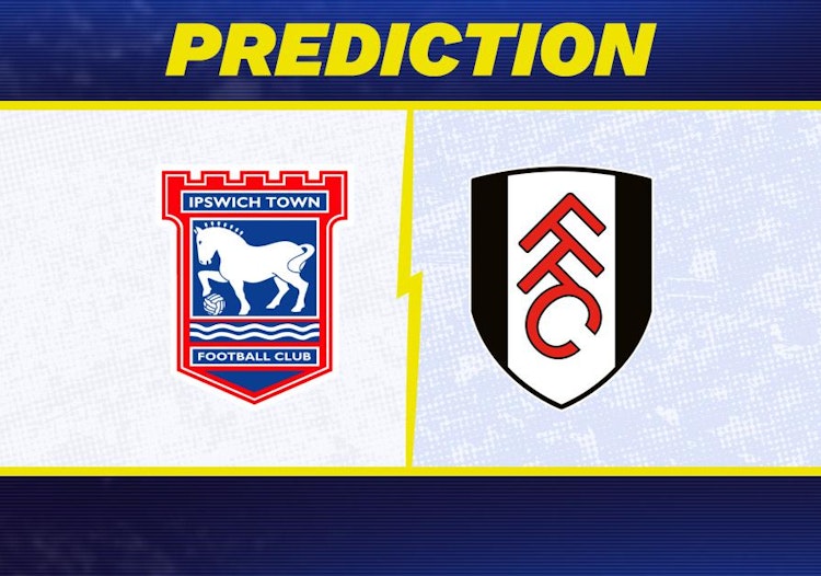 Ipswich Town-Fulham Predictions and Game Preview.