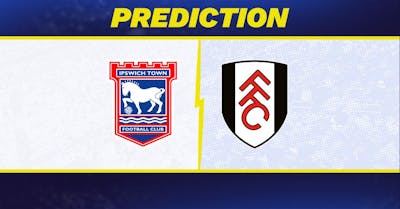 Ipswich Town vs. Fulham Prediction, Odds, Premier League Picks [8/31/2024]
