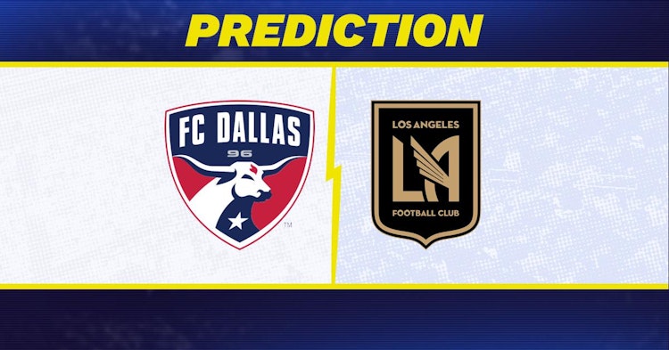 FC Dallas-Los Angeles FC Predictions and Game Preview.