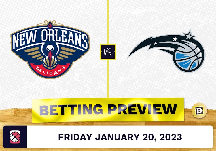 Pelicans vs. Magic Prediction and Odds - Jan 20, 2023