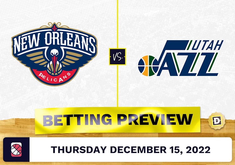 Pelicans vs. Jazz Prediction and Odds - Dec 15, 2022