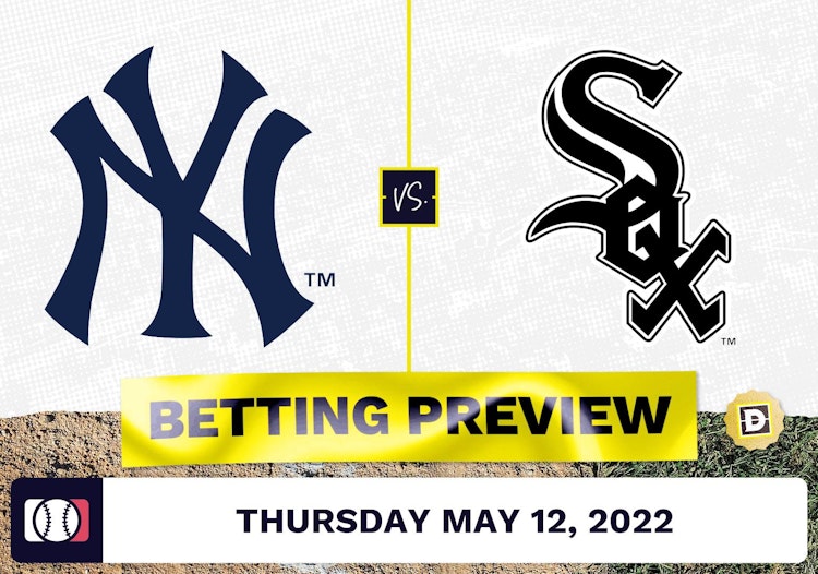 Yankees vs. White Sox Prediction and Odds - May 12, 2022