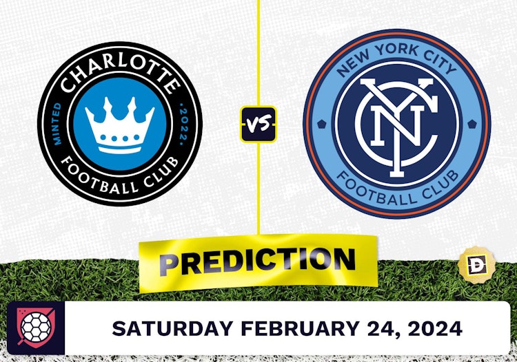 Charlotte FC vs. New York City Prediction, Odds, MLS Picks [2/24/2024]