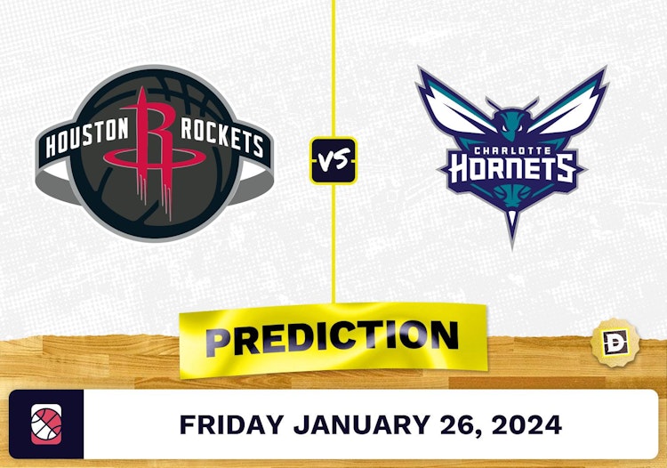 Houston Rockets vs. Charlotte Hornets Prediction, Odds, NBA Picks [1/26/2024]