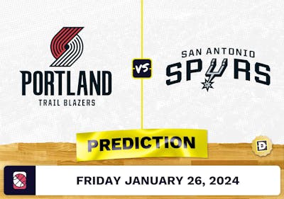 Portland Trail Blazers vs. San Antonio Spurs Prediction, Odds, NBA Picks [1/26/2024]