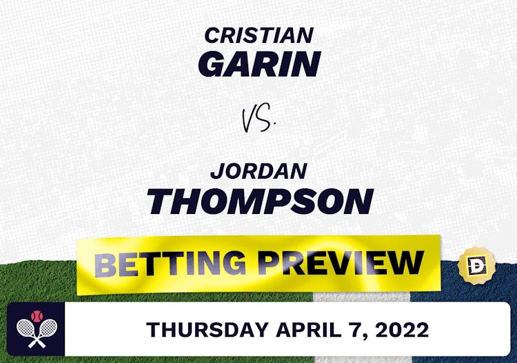 Cristian Garin vs. Jordan Thompson Predictions - Apr 7, 2022